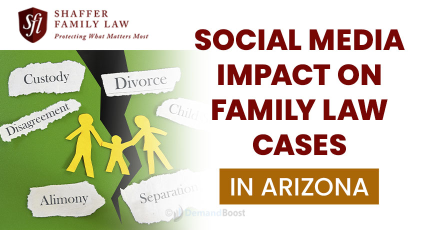 Social Media Impact on Family Law Cases in Arizona