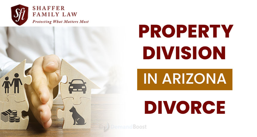 Property Division In Arizona Divorce