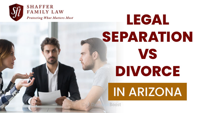 Legal Separation vs Divorce in Arizona