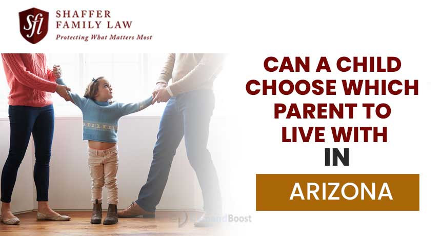 Can a Child Choose Which Parent to Live With in Arizona?