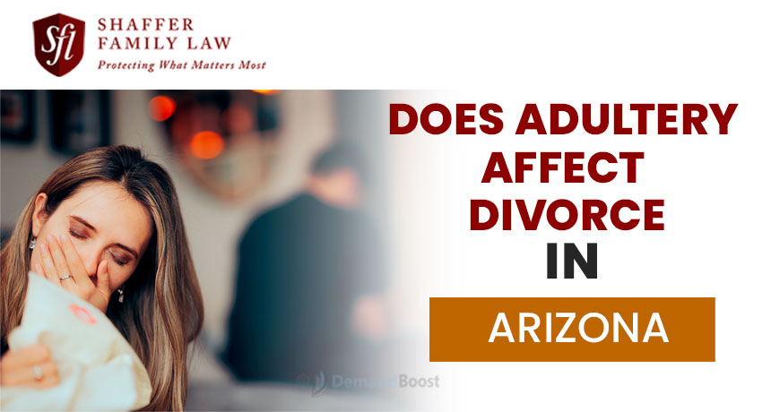 Does Adultery Affect Divorce in Arizona