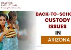 Back-to-School Custody Issues in Arizona