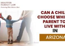 Can a Child Choose Which Parent to Live With in Arizona?