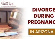 Divorce During Pregnancy in Arizona