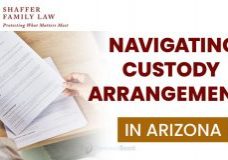 Navigating Custody Arrangements in Arizona