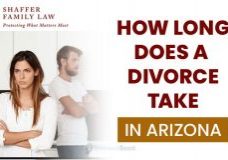 How Long Does a Divorce Take in Arizona