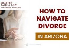 Shaffer Family Law, How to Navigate Divorce in Arizona