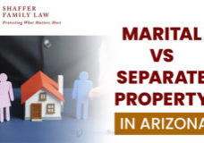 Marital vs Separate Property in Arizona