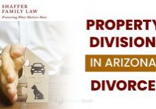 Property Division In Arizona Divorce